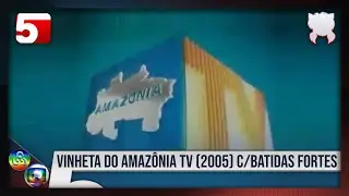 MONTAGEM | Vinheta do 'Amazônia TV' com batidas fortes (2007/2010)