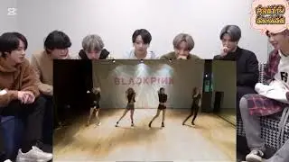 BTS reaction to BLACKPINK 'PLAYING WITH FIRE' dance practice