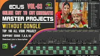 CUT TO CUT ONLINE MASTER PROJECT VOL 03 || EDIUS CINEMATIC CUT TO CUT ONLINE MASTER PROJECT VOL 03