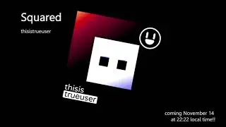 Squared (short preview)
