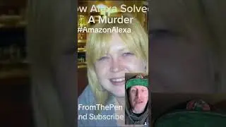 Alexa Solves Crimes   #Alexa  #AmazonAlexa #Crimesolver #reels #viralshorts