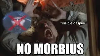 Breaking Morbius