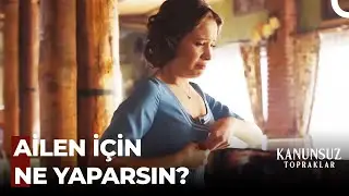 Fikriye, Ali Gelik'in Eşi Olmak İstiyor - Kanunsuz Topraklar 5. Bölüm