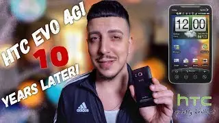 My First Smartphone EVER! HTC EVO 4G - 10 YEARS LATER!