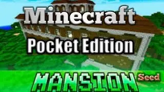 MINECRAFT POCKET EDITION MANSION SEED FOR VERSION 1.1