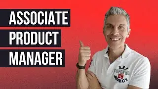 Associate Product Manager Role and Responsibilities