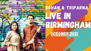 Rohan and Triparna - Birmingham Live 2021- Showreel