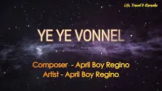 YE YE VONNEL - APRIL BOY REGINO (Karaoke Version)