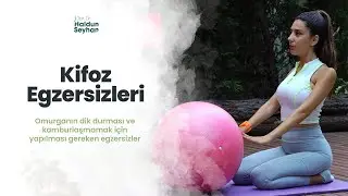 7 Basit Kifoz (Kamburluk) Egzersizi | Kamburluk Düzeltici Egzersizler