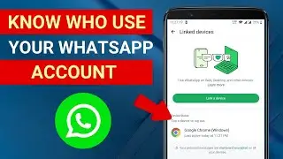 How to Know Who Use My Whatsapp Account | NEW UPDATE (2024)
