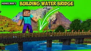 Building Biggest water Bridge 😱 ? || Minecraft Gameplay Ep#24 ( No Commentary )