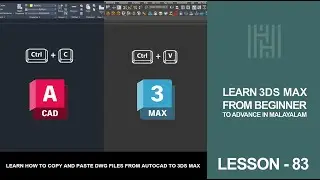 3Ds Max Tutorial Lesson 83 / Learn How To Copy And Paste DWG Files From Autocad To 3DsMax