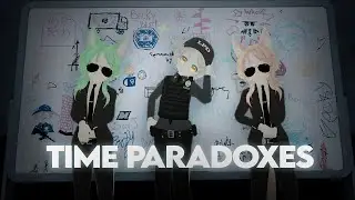 Time Paradoxes - LBI Investigative Report #1