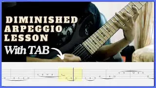 Diminished Arpeggio (with tab) | Advanced Guitar Lesson