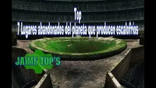 7 Lugares abandonados del planeta.