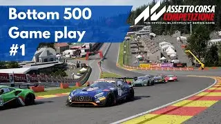 Assetto Corsa Competizione - (Bottom 500 Game play) Circuit de Spa-Francorchamps