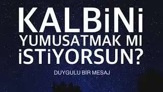 Kalbin sana acı vermesin! Artık ferahla... (Duygulu bir mesaj)