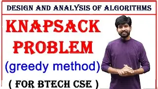 knapsack problem greedy method || fractional knapsack problem with an example || daa subject | cse