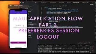 Maui Application Flow part 2 PREFERENCES SESSION LOGOUT