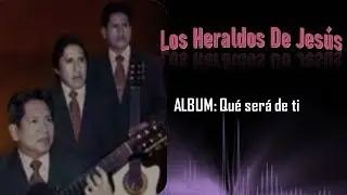 Los Heraldos De Jesús - VOLUMEN 1 (COMPLETO)