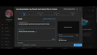 Cara Menambahkan Tag Otomatis Saat Upload Video Ke Youtube