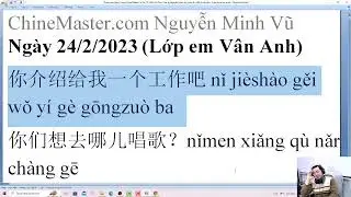 Học tiếng Trung Quận Thanh Xuân lớp giao tiếp em Vân Anh tiếp tục luyện nghe nói theo chủ đề mới