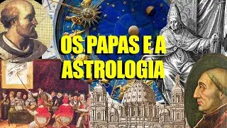 Os Papas e a astrologia, narrado em inglês, com legendas em português