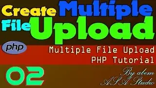 Create Multiple File Upload, Part 2, Display File, PHP Tutorial