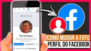 COMO MUDAR FOTO DE PERFIL DO FACEBOOK