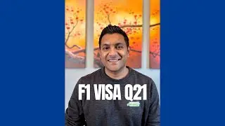 F1 Visa Interview Q21 Do you understand the restrictions on employment for F1 visa holders?