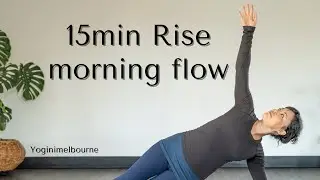 15 min Rise & shine full body morning | fast flowing practice