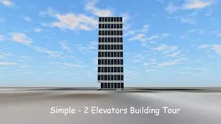 Tour of the Elevators @ Simple - 2 Elevators Building