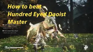 HOW TO BEAT Hundred-Eyed Daoist Master l Black Myth Wukong
