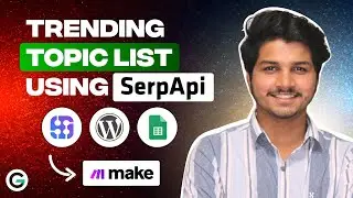 Know Trends Before Anyone Else! SerpAPI Trending Topic Automation | Make.com + WordPress