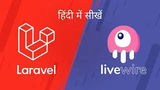Laravel Livewire Introduction | Learn Laravel Livewire