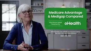 Medicare Advantage & Medigap Compared