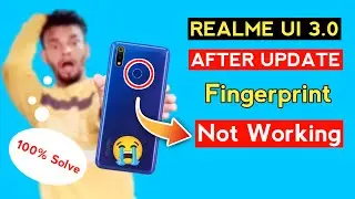 Realme UI 3.0 Fingerprint Sensor Not working | How To Solve Fingerprint Not Working in Realme Device