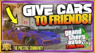 BRAND NEW GCTF GLITCH WORKAROUND - 100% WORKING (HOW TO GIVE CAR TO FRIEND)