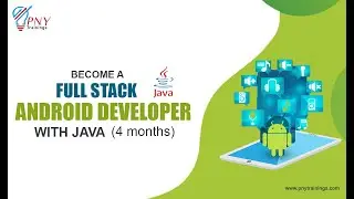 Become A Full Stack Android Developer With Java (4 months) Course in Pakistan | PNY Trainings