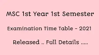 AU Post Graduation MSC 1st Year 1st Semester Public Time Table 2021 | Exam Time Table 2021 | TTW