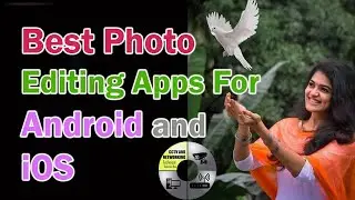 Top 5 Best Photo Editor App For Android and iOS - iPhone Free App  - FREE Photo Editor App