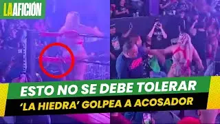 La Hiedra confronta a aficionado tras sufrir acoso sexual en plena función