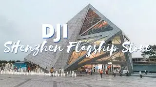 FIRST DJI (大疆创新) FLAGSHIP STORE IN THE WORLD! | Drone Shopping | Shenzhen 深圳