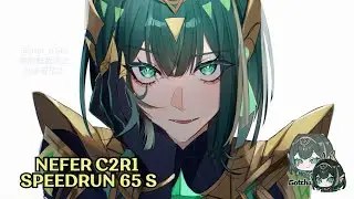 NEFER C2R1 SPEEDRUN 65s ABYSS 6.1 TOP HALF  COST 8 | Continuous