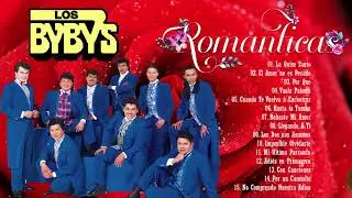 LOS BYBYS SUS MEJORES ÉXITOS ROMÁNTICOS - LAS 30 MEJORES CANCIONES DE LOS BYBYS
