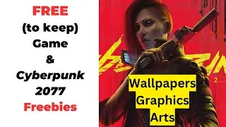 ❌ (ENDED) FREE to keep Game & Cyberpunk 2077 Freebies