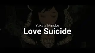 Yutaka Minobe - Love Suicide - SUB ESPAÑOL | Rule Of Rose Soundtrack