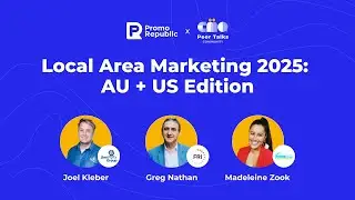 Local Area Marketing 2025: AU + US Edition