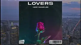 ''LOVERS'' Trap x Trapsoul x RNB Sample Pack [MORE THAN 200 SAMPLES 😱]