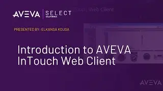Introduction to AVEVA InTouch Web Client